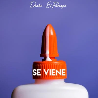 Se Viene 专辑 Drako "El Principe"