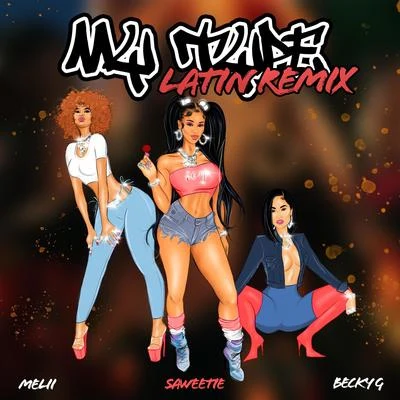 My Type (feat. Becky G & Melii) [Latin Remix] 專輯 Melii/Feels