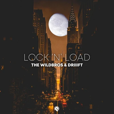 LOCK ‘N LOAD 專輯 DRIIIFT