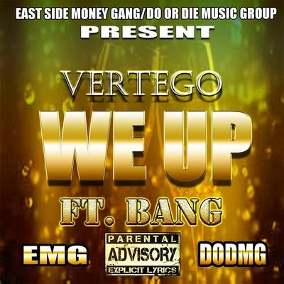 We Up (feat. Bang) 專輯 Bang