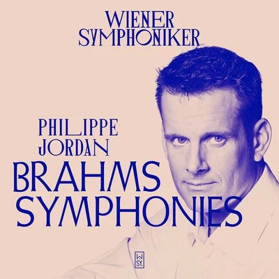 Philippe JordanJohan BothaOrchester der Wiener StaatsoperDmitri Hvorostovsky Brahms: Symphonies Nos. 1-4 (Live)