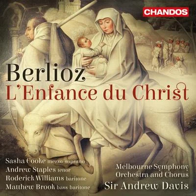 Berlioz: Lenfance du Christ, Op. 25, H. 130 专辑 Andrew Staples