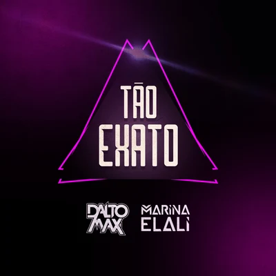 Tão Exato 專輯 Donas/Banda a Favorita/Dalto Max