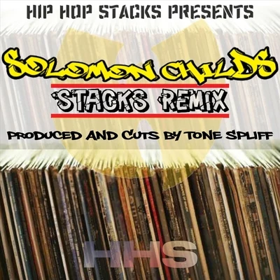 Stacks (Remix) 專輯 Solomon Childs/Sunz of Man/60 Second Assassin/2nd Generation Wu/Black Knights