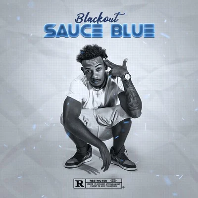 Sauce Blue 專輯 Blackout