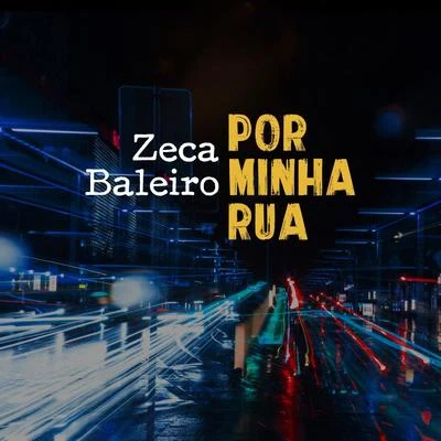 Por Minha Rua 專輯 Zeca Baleiro