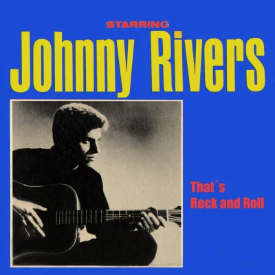 That´s Rock and Roll 专辑 Johnny Rivers