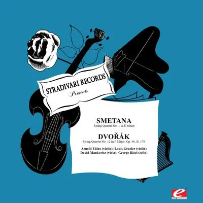 Smetana: String Quartet No. 1 in E Minor - Dvořák: String Quartet No. 12 in F Major, Op. 96, B. 179 (Digitally Remastered) 专辑 Bedrich Smetana