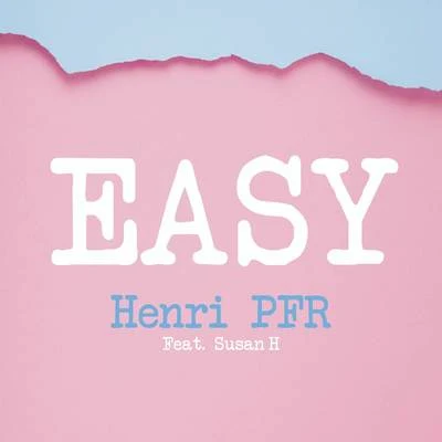 easy 專輯 Henri Pfr/Cedric Zeyenne/De Hofnar/Gostan/Pep & Rash