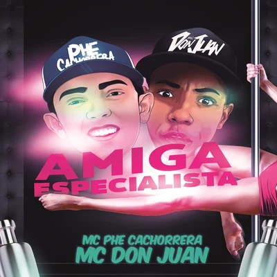 Amiga Especialista 專輯 Mc Phe Cachorrera/Mc Brisola