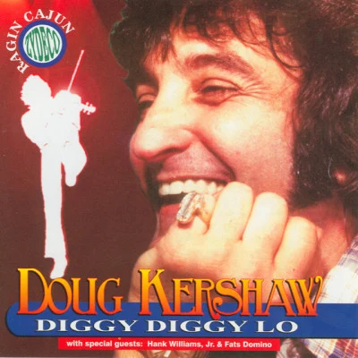 Doug KershawRusty Diggy Diggy Lo