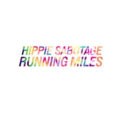 Running Miles 专辑 Hippie Sabotage/Azizi Gibson