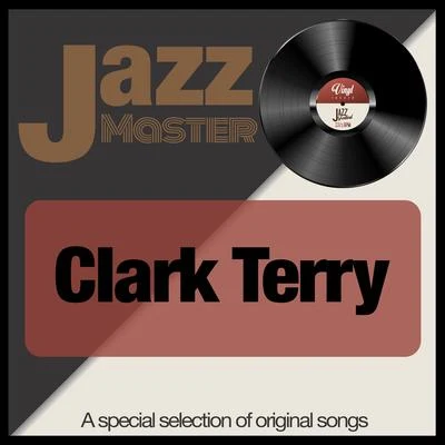 Jazz Master (A Special Selection of Original Songs) 專輯 Clark Terry