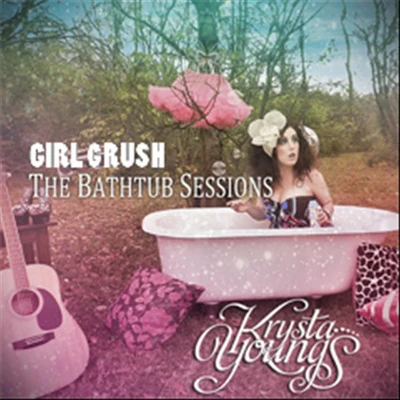 Girl Crush (Stripped) - Single 專輯 Oli Harper/Krysta Youngs