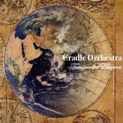 Need Not WorryCradle Orchestra Transcended Elements