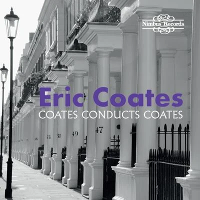 Eric Coates The Best Of The Definitive Eric Coates