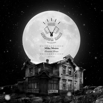 Haunted House 專輯 Mike Metro/Ray Roc/Gabe Ramos/Nopopstar