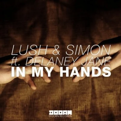 In My Hands (Original Mix) 專輯 Lush & Simon