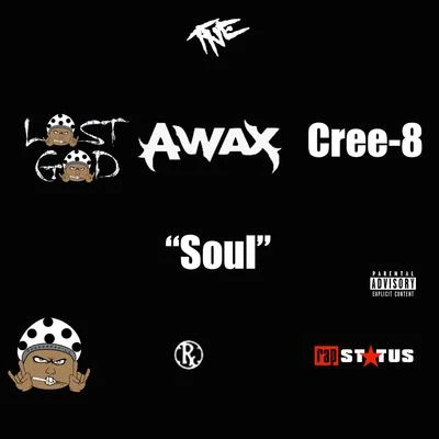 Soul (feat. A-Wax & Cree-8) 專輯 Lost God