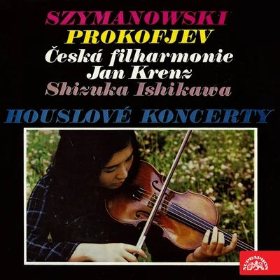 Szymanowski, Prokofiev: Violin Concertos 專輯 Shizuka Ishikawa