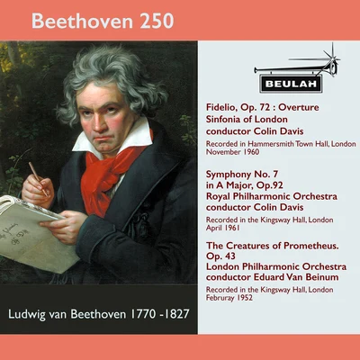 Eduard Van Beinum Beethoven 250 Fidelio Overture, Symphony No.7, the Creatures of Prometheus