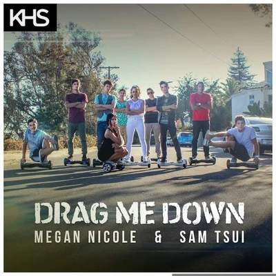 Drag Me Down - Single 專輯 Kurt Hugo Schneider/Alex G/Nico/Josh Levi/Yoandri