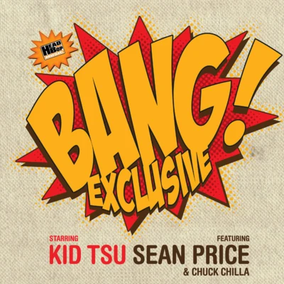 Bang Exclusive 專輯 Illa Ghee/Sean Price