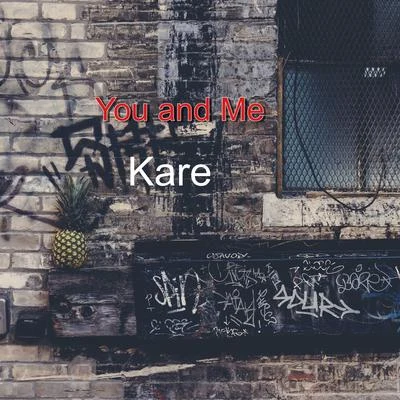 You and Me 專輯 Kare