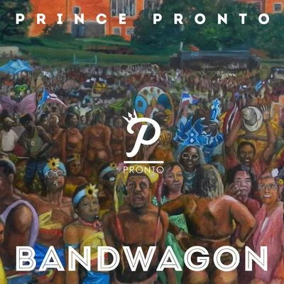 Prince Pronto - Bandwagon 專輯 Sekon Sta/Prince Pronto