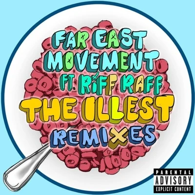 The Illest (Remixes) 專輯 Far East Movement