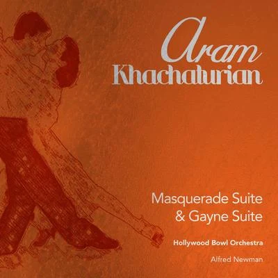 Aram Khachaturian: Masquerade Suite & Gayne Suite 專輯 Aram Khachaturian