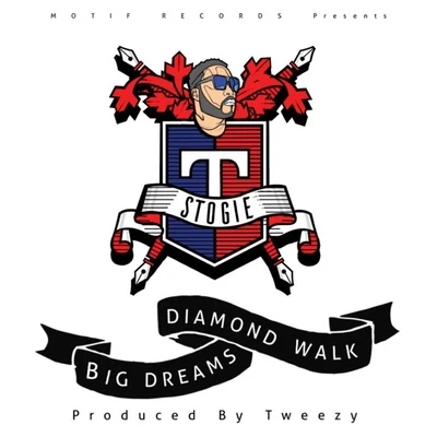 Stogie TJay ClaudeDJ Speedsta Diamond Walk