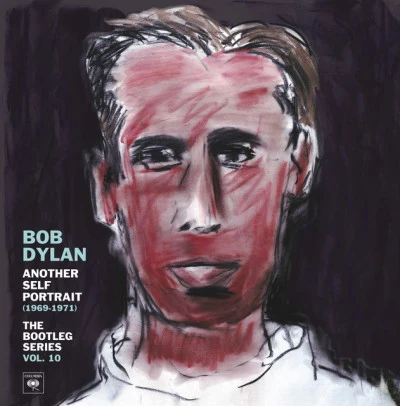 Another Self Portrait (1969-1971): The Bootleg Series, Vol. 10 [Deluxe Edition] 專輯 Bob Dylan