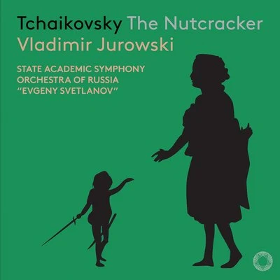 Vladimir Jurowski Tchaikovsky: The Nutcracker, Op. 71, TH 14 (Live)