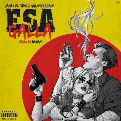 Esa Galla 专辑 Los G4/Jamby el Favo/Mora