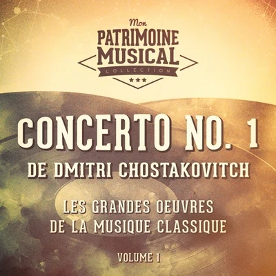 Les grandes œuvres de la musique classique : « concerto no. 1 » de dmitri chostakovitch 專輯 David Oistrakh/Karel Bidlo/Czech Philharmonic Orchestra/Karel Ancerl/Jan Vaclav Hugo Vorisek