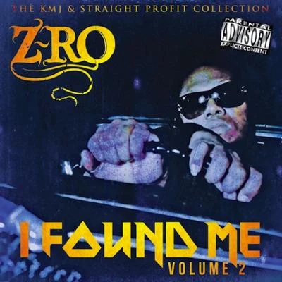 I Found Me Volume 2 (The KMJ & Straight Profit Collection) 专辑 Mug/Z-Ro/blackbear/Cam Wallace/Slim Thug