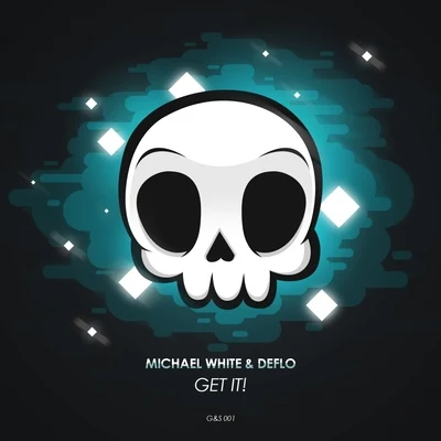 Get It! 专辑 Michael White/Spektro/Cara/Gerald Le Funk/Massive Vibes