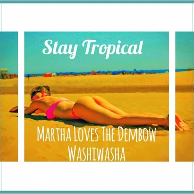 Martha Loves the Dembow 專輯 Washiwasha