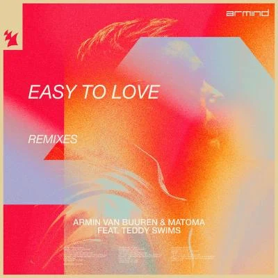 Easy To Love (Remixes) 专辑 Bryn Christopher/Matoma