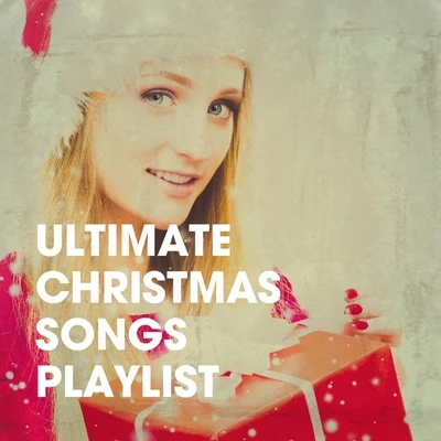 Ultimate Christmas Songs Playlist 專輯 Christmas Hits Collective