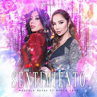 Sentimiento 专辑 Paola Jara