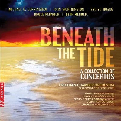 Beneath the Tide 專輯 Natalia Anikeeva/Franko Bozac/Zagreb Festival Orchestra/Stanislav Vavřínek/Charlene Farrugia