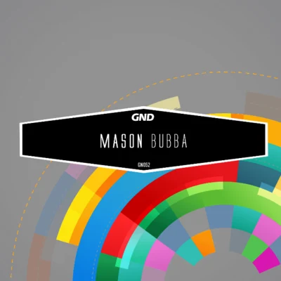 Bubba 專輯 Mason