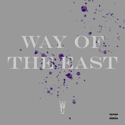 Way of the East 專輯 Chawe/Kxng Foreman