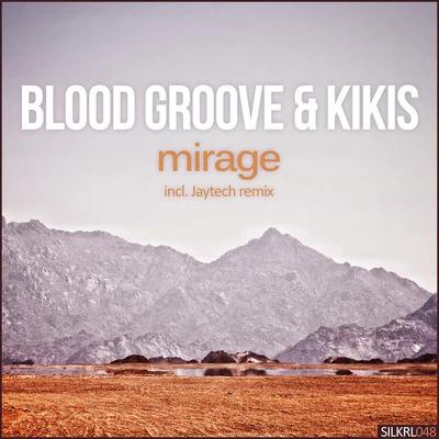 Blood Groove & Kikis Mirage