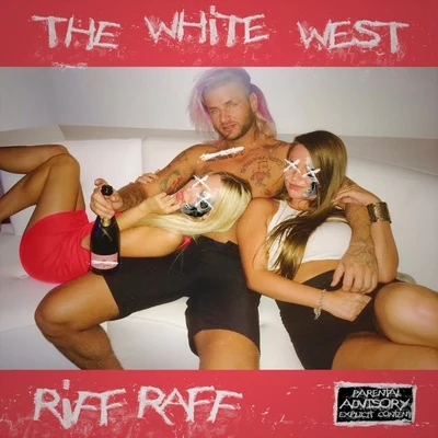 Riff Raff The White West