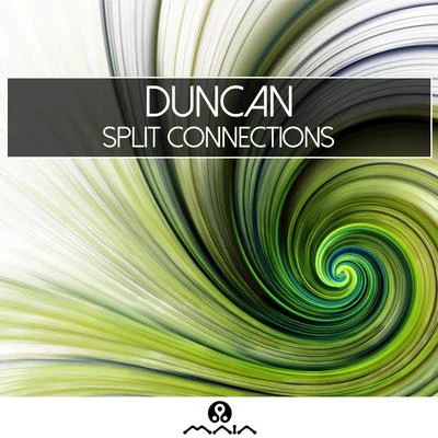 Split Connections - EP 专辑 Brain Hunters/Duncan/Silent Sphere/Quadra/Silent Hill