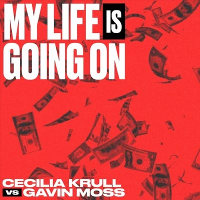 My Life Is Going On (Cecilia Krull vs. Gavin Moss) (Música Original de la Serie de TV "La Casa de Papel") 專輯 Gavin Moss