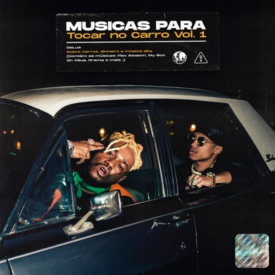 Músicas para Tocar no Carro, Vol. 1 專輯 Josbi/Evan Maurilio/Dalua